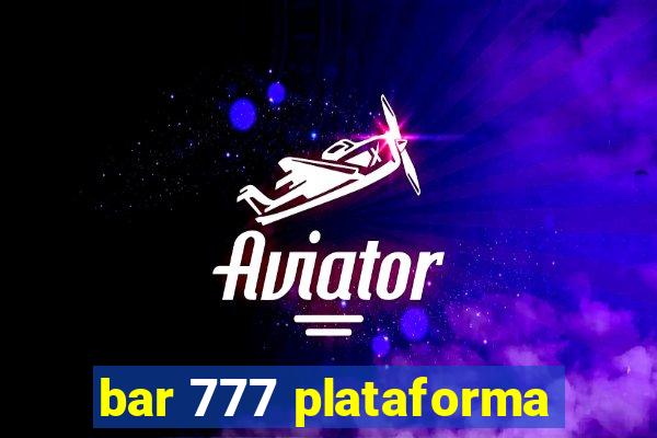 bar 777 plataforma